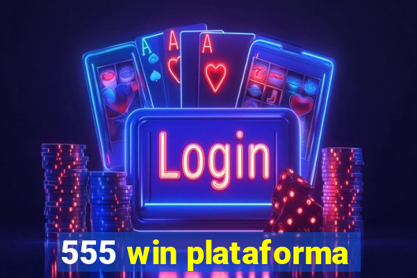 555 win plataforma